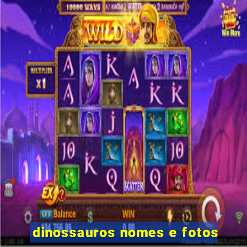 dinossauros nomes e fotos